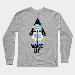 Wake  Up Long Sleeve T-Shirt